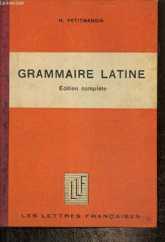 Grammaire latine edition - grammaire,