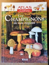 Champignons de nos régions / Atlas 1999  Dessins Photos Affiche des comestibles