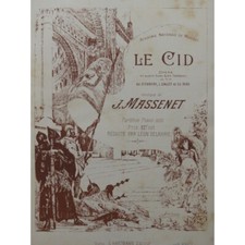 MASSENET Jules Le Cid Opéra