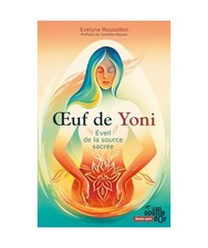 Oeuf de Yoni, éveil de la