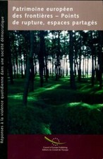 Patrimoine européen des frontières : ... - Gabi Dolff-Bonekä... - V521831