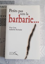 Petits pas vers la barbarie