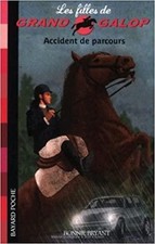 Livre Les Filles De Grand Galop Tome 1 - Accident De Parcours