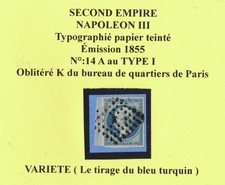 REF A14A-11-N°:14 A -VARIETE (Le tirage de 1855 du bleu turquin à oblitéré K )