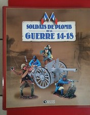 SOLDATS DE PLOMB DE LA GUERRE