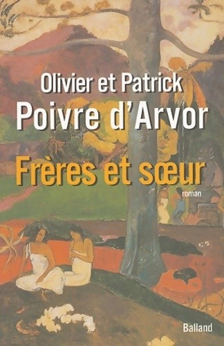 Frères soeurs olivier - frères,