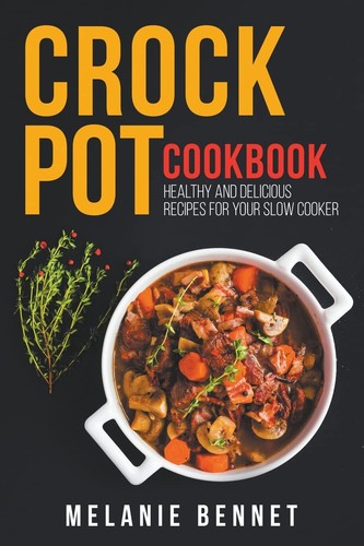Melanie bennet crock pot - bennet,