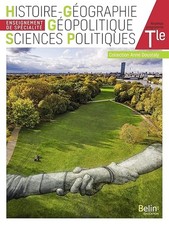 Histoire Géographie Géopolitique Sciences Politiques Terminale: Manuel élève 202