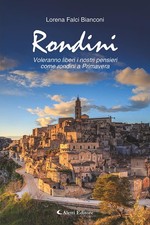 Lorena Falci Bi Rondini. Voleranno liberi i nostri pensieri come rondini (Poche)
