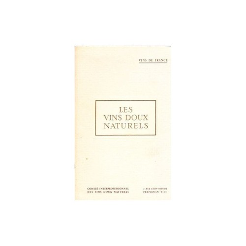 Les vins doux - les, de