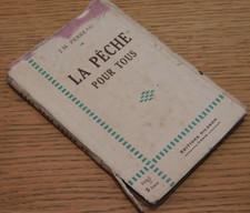 LA PECHE POUR TOUS j.h.perreau NILSSON cunisset carnot WYERS FRERES pecheurs