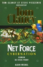 Net Force 6. Cybernation: Roman de Steve Perry - Clancy, Tom