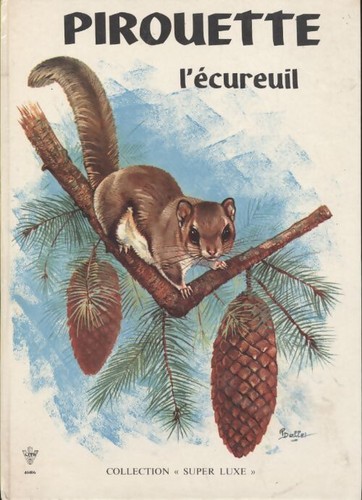 Pirouette écureuil robert - l'écureuil,