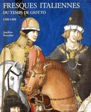 Les fresques italiennes - du temps de Giotto