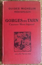 GUIDE MICHELIN REGIONAL - GORGES DU TARN Causses  Cartes & plans 1929-1930 RELIÉ
