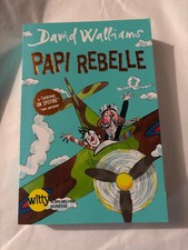 DAVID WALLIAMS  / papi rebelle   / albin michel jeunesse