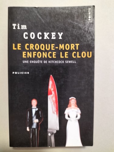 Croque mort enfonce clou - le, le