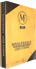 MANUFRANCE 1962 Manufacture Française d'ARMES et CYCLES Saint-Etienne 646 pp BE