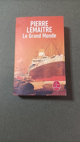 Pierre lemaitre grand monde - pierre,