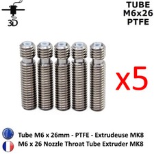 5 x Tube Gorge M6 x 26mm PTFE 1.75 Nozzle Throat Extrudeur MK8 Imprimante 3D