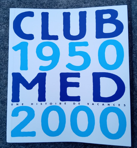 Club med 1950 2000 - club,