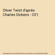 Oliver twist après - oliver, charles
