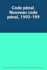 Code pénal. Nouveau code