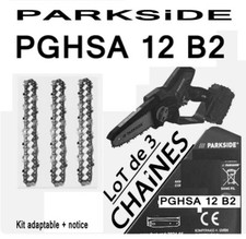 PARKSIDE lot 3 chaines  pour Mini-tronçonneuse PGHSA  12 B2