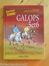 Galops 5 et 6. Maloine. Edition 2000
