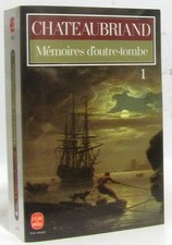 Mémoires d'outre-tombe, tome 1 - Chateaubriand, François-René de