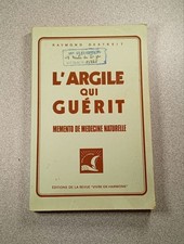 L'Argile qui guérit | Raymond