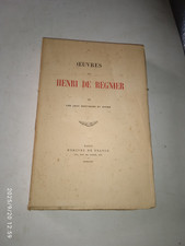 Oeuvres de Henri de REGNIER. Tome 3. Mercure de France. 1923. Numéroté.