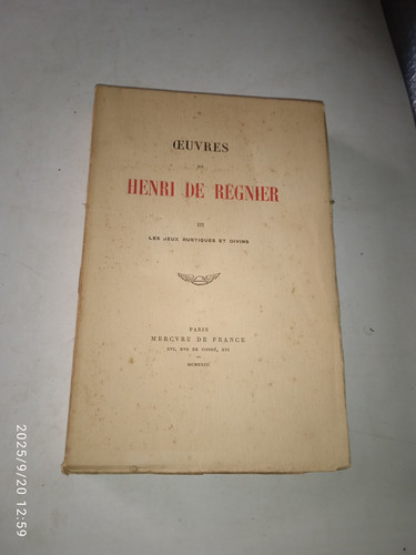 Oeuvres henri regnier - de, de