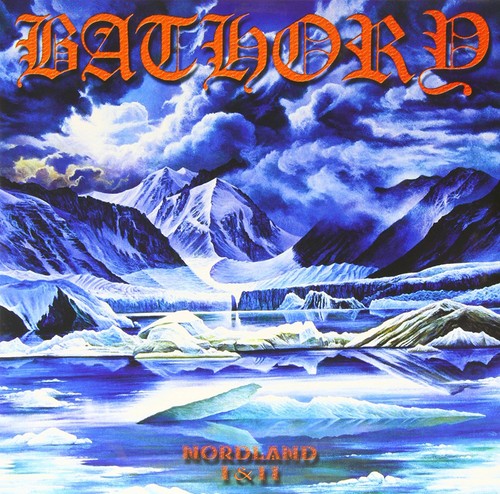 Bathory nordland ii - nordland,