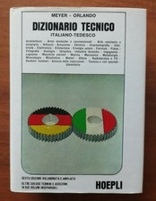 "DICTIONNAIRE TECHNIQUE volume 1 : ITALIEN-ALLEMAND" Meyer - Orlando,...