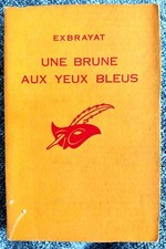 UNE BRUNE AUX YEUX BLEUS