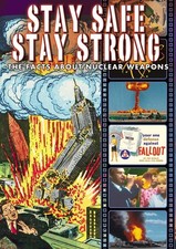 Stay Safe, Stay Strong: The Facts About Nuclear Weapons (DVD) Larry Gates