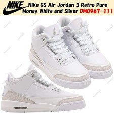 Nike GS Air Jordan 3 Retro Pure Money Blanc et Argent DM0967-111 Taille 3.5Y-7Y