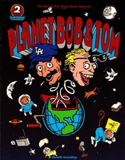Bob & Tom Planet Bob & Tom -