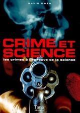 Crime et science. Les Crimes