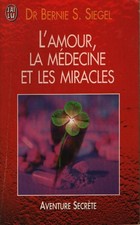 L'amour, la médecine et les