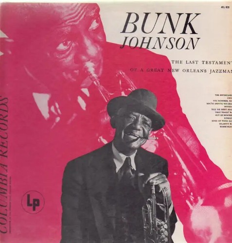 Bunk johnson the last - johnson,