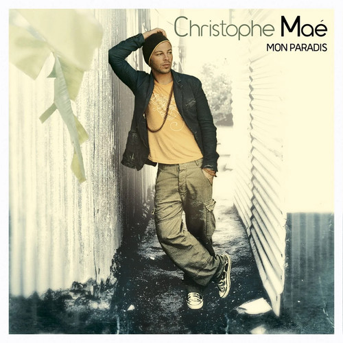Christophe maé mon - maé,