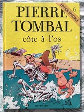 Z2 - PIERRE TOMBAL- T.6 COTE A L'OS - ED SPECIALE DUPUIS - CAUVIN HARDY - BD