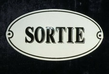 Plaque émaillée " SORTIE "