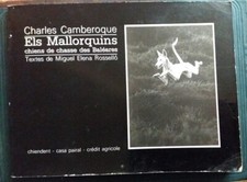 C1 Camberoque ELS MALLORQUINS Chiens de Chasse des Baleares 1985 LIVRE PHOTOS