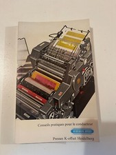 Conseils pratiques pour le conducteur Presses K-offset Heidelberg