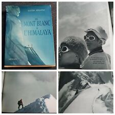 GASTON RÉBUFFAT DU MONT BLANC A L' HIMALAYA ÉDT. ARTHAUD 1955/69 photographies 
