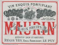VIN MAURIN AUX FRUITS Apéritif Régis VEY Le Puy /Etiquette-chromo originale 1906