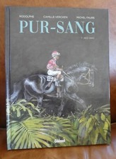 BD Album PUR-SANG Tome 1 EO Dédicacé par Michel FAURE
